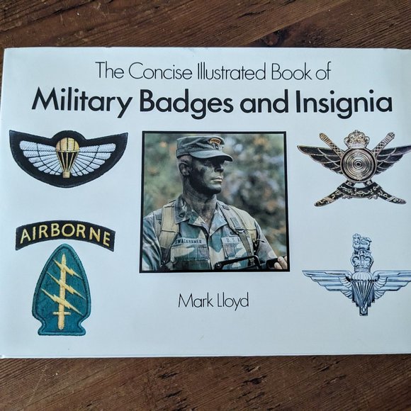 The Concise Illustrated Book of Military Badges and Insignia By Mark Lloyd - Picture 1 of 9